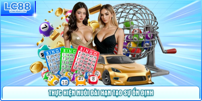 Thực hiện nuôi dài hạn tạo sự ổn định